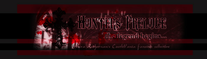  Hunters Prelude [ the legend begins... ] 